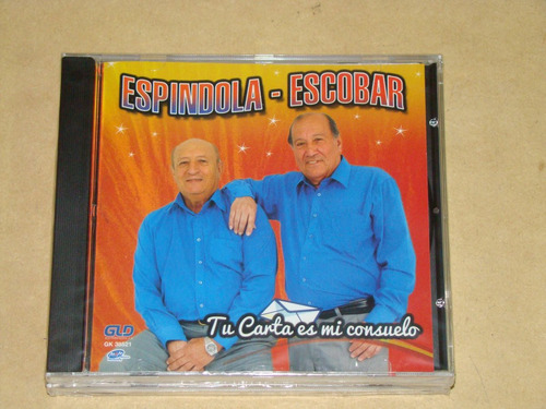 Espindola-escobar Tu Carta Es Mi Consuelo Cd Nuevo Sellado