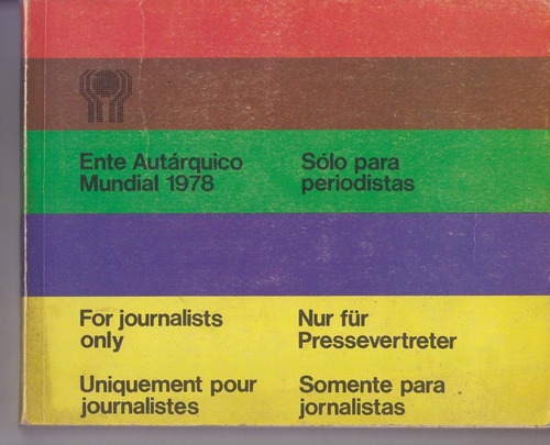 Libro / Ente Autartico Mundial 1978 / Solo Para Periodistas