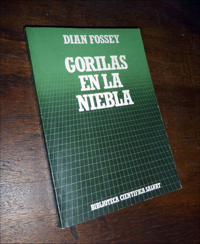 Gorilas En La Niebla _ Dian Fossey - Salvat