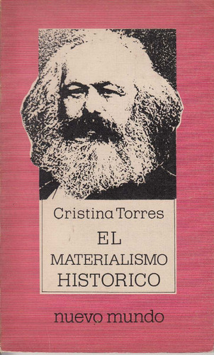 El Materialismo Historico Por Cristina Torres Marxismo 1988
