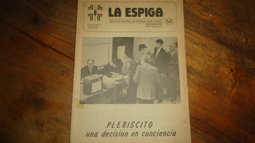 La Espiga N 50 Inpru 1988 Plebiscito Decisión En Conciencia