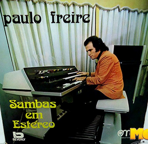 Paulo Freire 1973 Sambas Em Estéreo Lp
