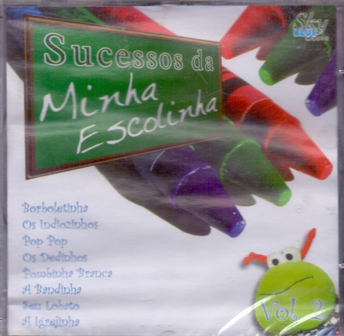 Cd Minha Escolinha - Sucessos Da Minha Escolinha