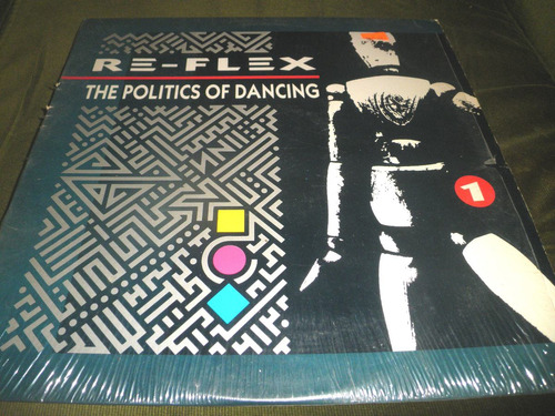 Disco Vinyl Importd Re-flex - The Politics Of Dancing (1983)