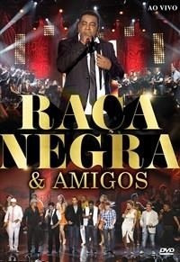 Dvd - Raça Negra & Amigos - Ao Vivo Black Friday