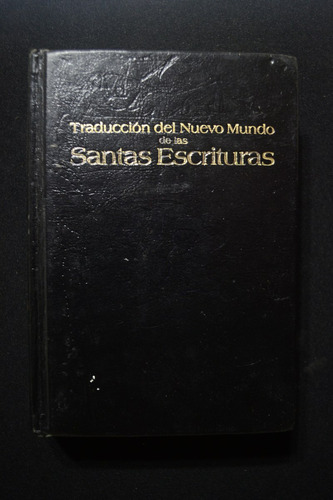 Traduccion Del Nuevo Mundo De Las Santas Escrituras