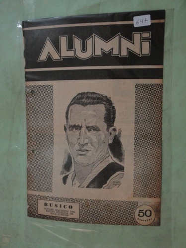 Revista Alumni 647 Busico De Boca Juniors