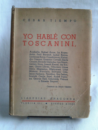 Yo Hable Con Toscanini Cesar Tiempo  Ediciones Anaconda