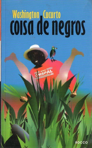 Washington Cucurto - Coisa De Negros - Edicion En Portugues