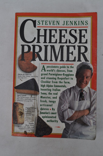Cheese Primer Steven Jenkins Quesos Recetas Recetario 1996