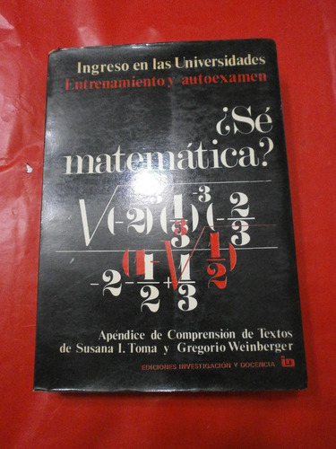 Sé Matemática? Entrenamiento Y Autoexamen Toma Y Weinberger