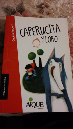 Caperucita Y El Lobo- Cecilia Repetti