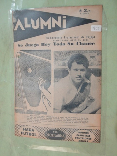 Revista Alumni 906 Onega De River Plate - Newells Old Boys