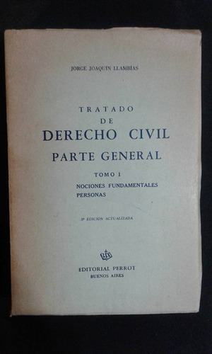 Tratado De Derecho Civil Parte General Tomo I