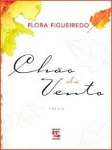 Chão De Vento - Flora Figueiredo