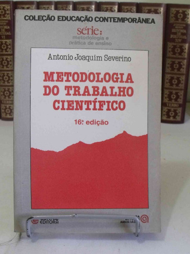 Metodologia Do Trabalho Científico - Antonio J. Severino