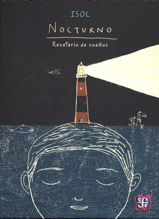 Nocturno - Recetario De Sueños, Isol, Ed. Fce
