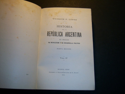 Historia De La República Argentina 4 . Vicente F López