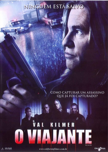 O Viajante - Dvd - Val Kilmer - Dylan Neal - Paul Mcgillion