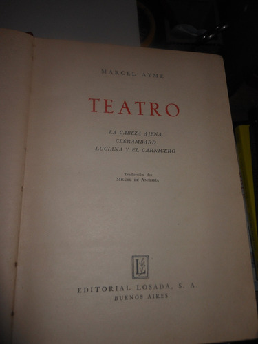 *  Marcel Ayme  - Teatro - 3 Obras