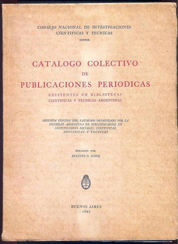 Catálogo Colectivo De Publicaciones Periódicas Científicas