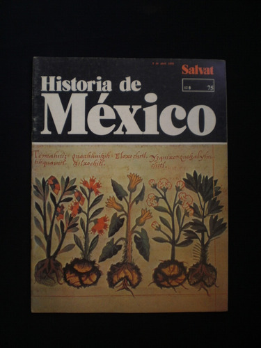 Historia De México. Salvat. 75
