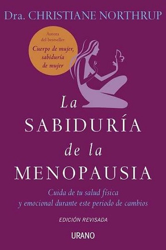 La Sabiduria De La Menopausia - Northrup