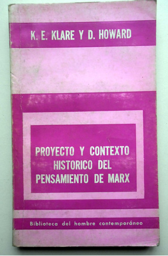 Proyecto Y Contexto Histórico Del Pensamiento De Marx