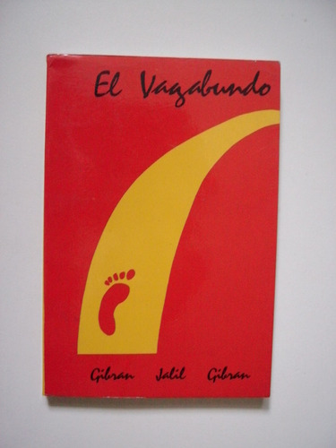 El Vagabundo - Khalil Gibran 1998