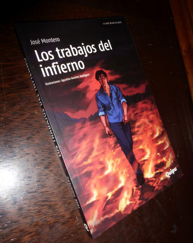 Los Trabajos Del Infierno _ Jose Montero - Quipu