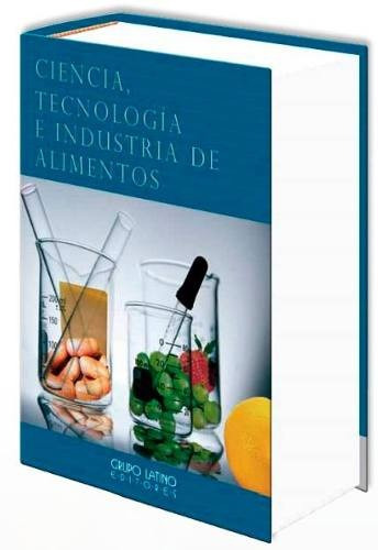 Ciencia Tecnologia E Industria De Alimentos