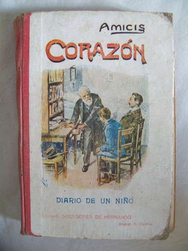 Corazon Amicis Diario De Un Niño Antigua Edicion 1887 (8)