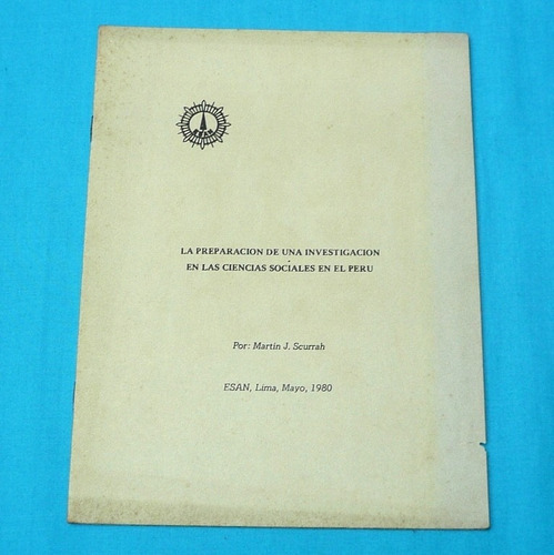 Investigación En Ciencias Sociales En Perú Martín Scurrah