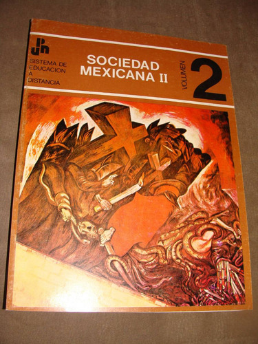 Libro Sociedad Mexicana Ii,  Volumen 2, Sistema De Educacion