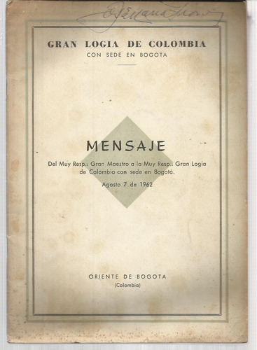 Rosas Rozo: Mensaje A La Gran Logia De Colombia. 1962