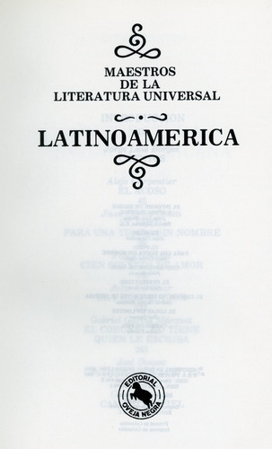 Maestros De La Literatura Universal. Latinoamérica.