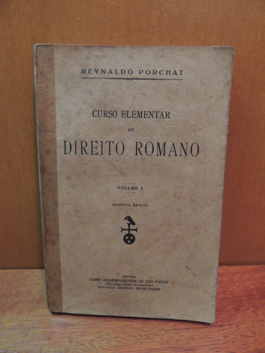 Livro Direito Romano Reynaldo Porchat Volume I