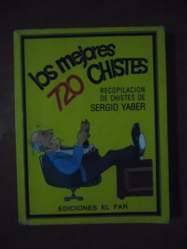 Los Mejores 720 Chistes - Sergio Yaber