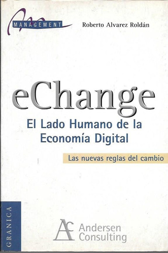 Echange El Lado Humano De La Economia Digital Alvarez Roldan