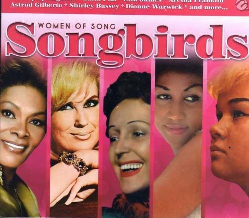 Cd Compilado Women Of Song: Songbirds Edith Piaf, Aretha F