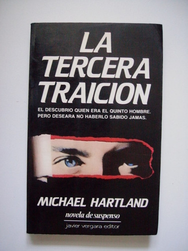 La Tercera Traición - Michael Hartland 1989 Primera Edición