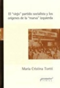 El Viejo Partido Social Y Los Origenes De La Nueva Izquierda