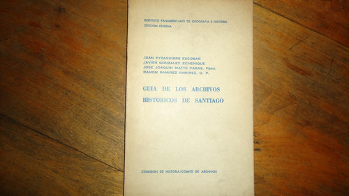 Guía De Los Archivos Históricos De Santiago