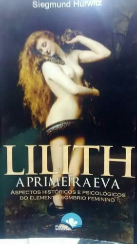 Lilith A Primeira Eva - Livro  Fonte Editorial