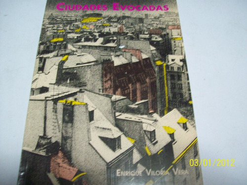 Libro:ciudadades Evocadas-enrique Viloria