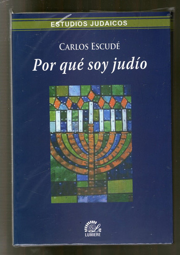Imagen 1 de 2 de Por Que Soy Judio - Carlos Escude - Estudios Judaicos