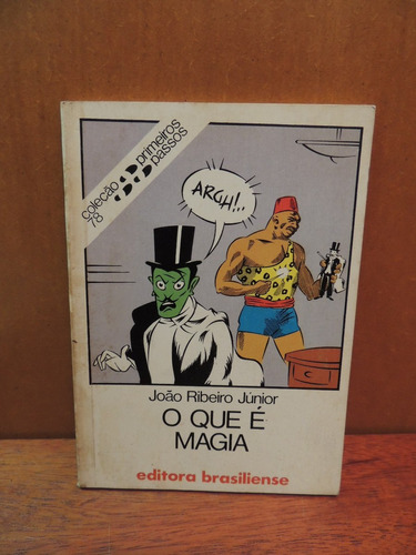 Livro O Que É Magia João Ribeiro Júnior