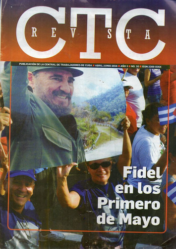 Revista De La Central De Trabajadores De Cuba Abril 2016