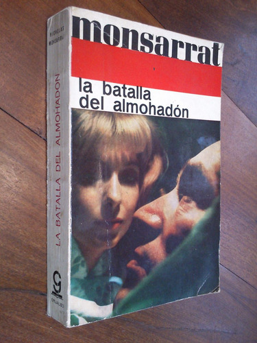 La Batalla Del Almohadón. Nicholas Monsarrat