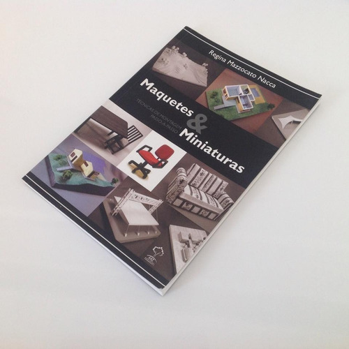 Livro Maquetes & Miniaturas - Regina M. Nacca